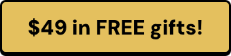$49 in FREE gifts!